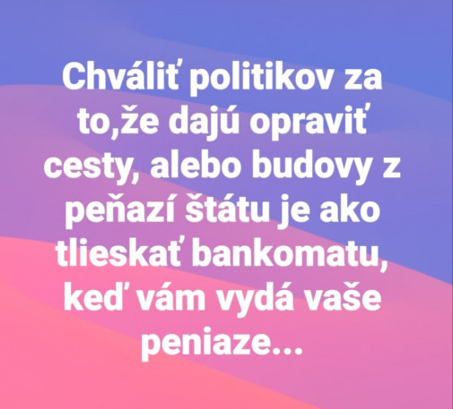 chvalit politikov