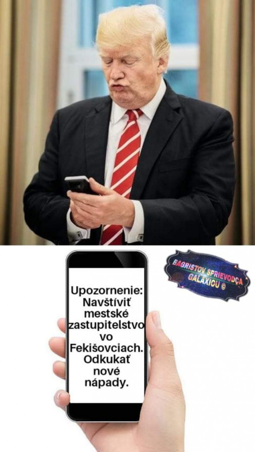 Aj Trump sa príde čo to podučiť